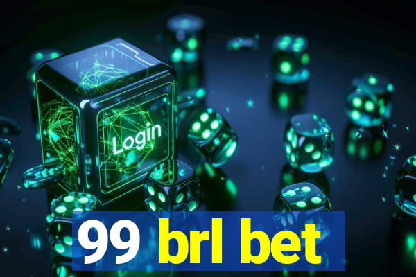 99 brl bet